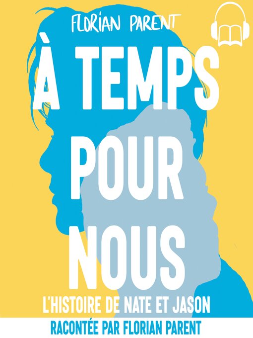 Title details for À temps pour nous by Florian Parent - Available